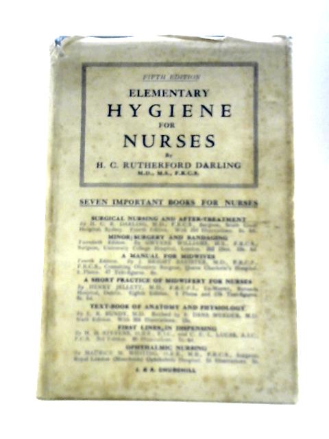Elementary Hygiene For Nurses.