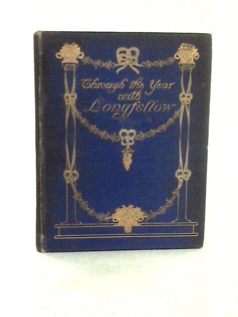 Through the Year with Longfellow