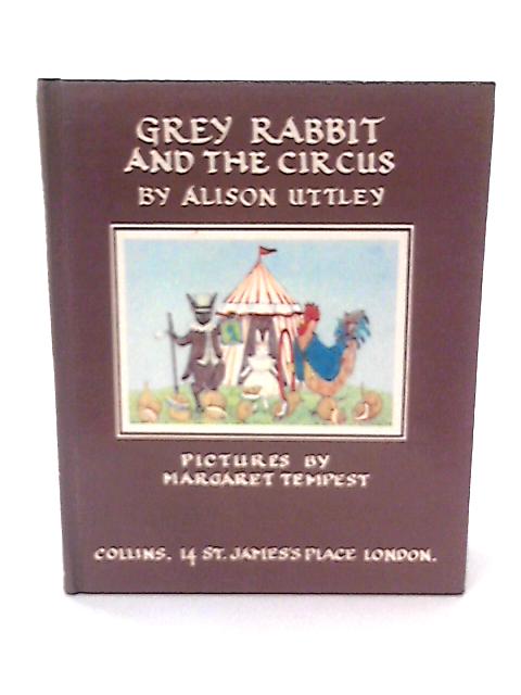 Grey Rabbit and the Circus