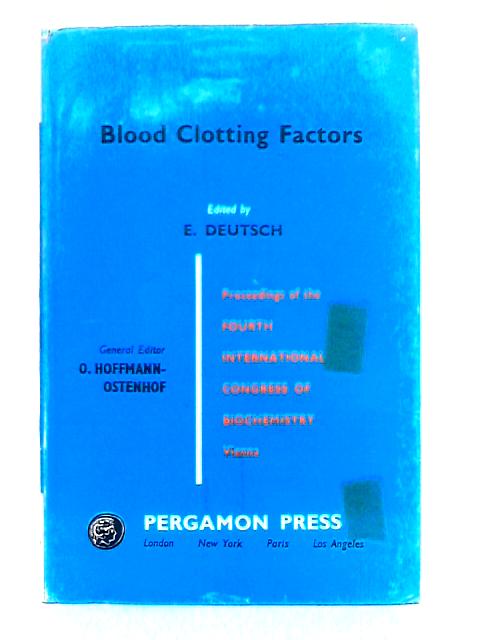 Blood Clotting Factors - Symposium X