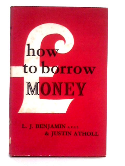 How to Borrow Money