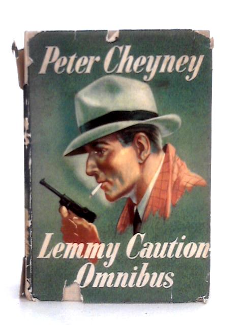 Lemmy Caution Omnibus (This Man is Danderous, Dames Don't Care, I'll Say She Does)
