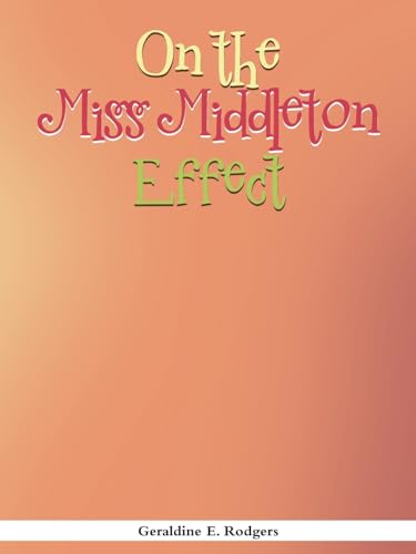 On the Miss Middleton Effect