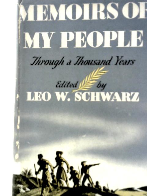 Memoirs of My People Through a Thousand Years
