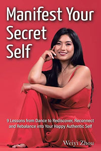 Manifest Your Secret Self 