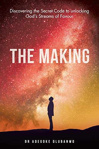 The Making