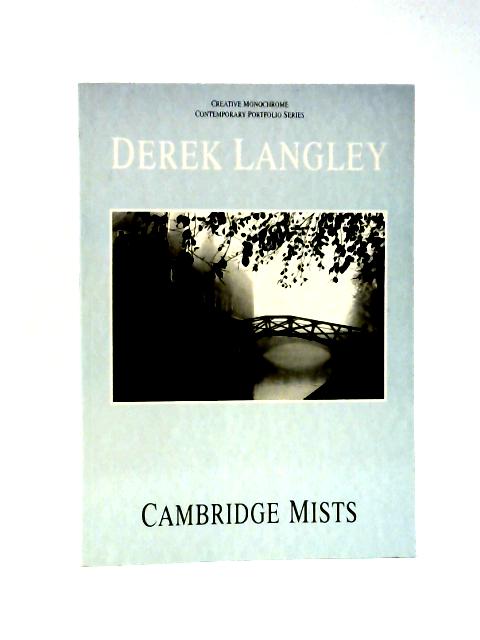 Cambridge Mists (Creative Monochrome Contemporary Portfolio S.)