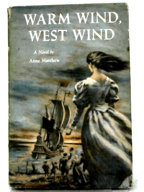 Warm Wind, West Wind