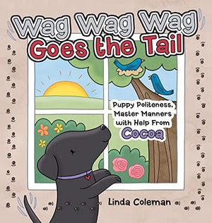 Wag Wag Wag Goes the Tail