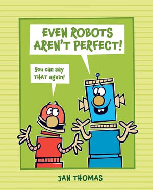 Even Robots Aren't Perfect!