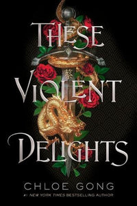 These Violent Delights 