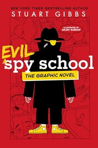 Evil Spy School the Graphic Novel 