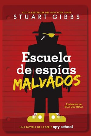 Escuela de espías malvados (Evil Spy School)