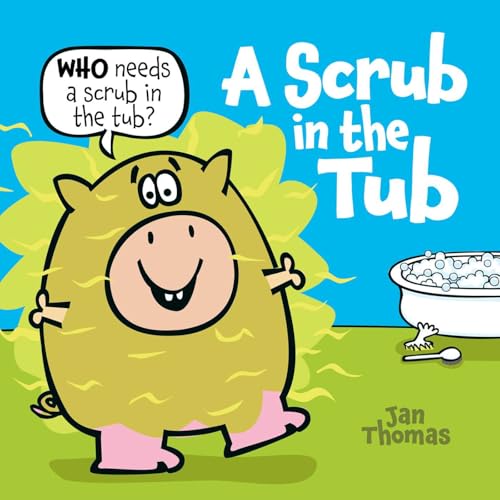 A Scrub in the Tub