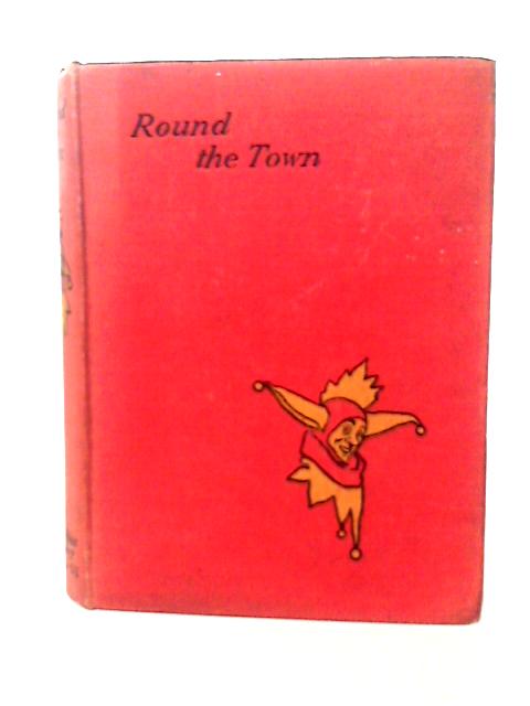 Round the Town (The Fun Library)