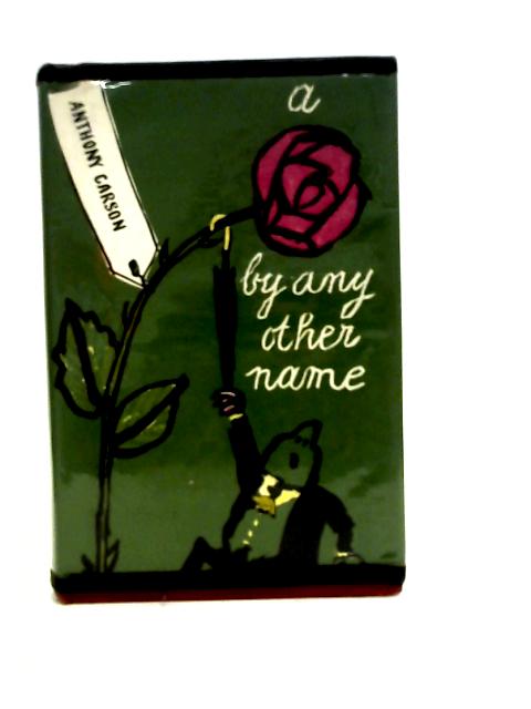 A Rose by Any Other Name