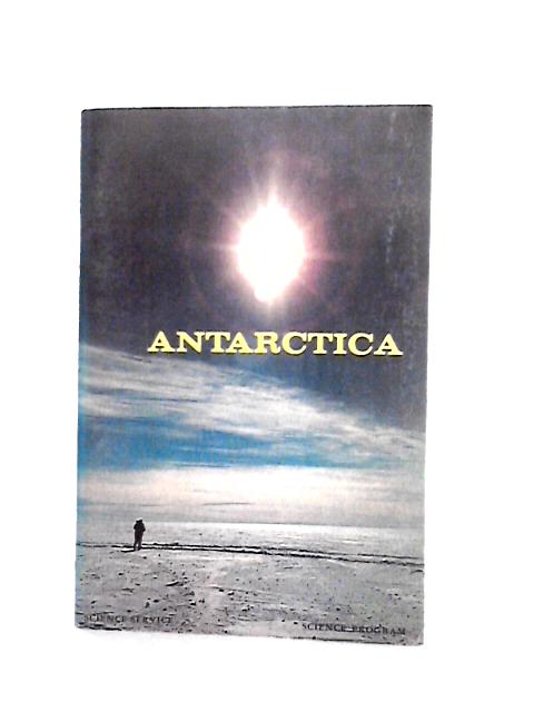 Antarctica (Science Service Science Program)