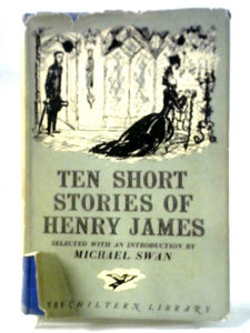 Ten Short Stories of Henry James 