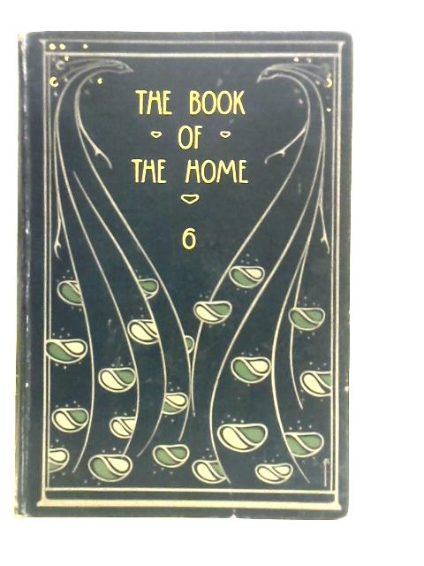 The Book of the Home: Vol. VI