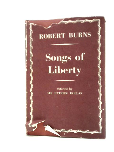 Songs Of Liberty By Robert Burns