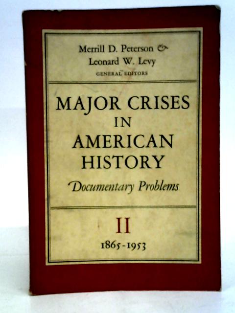 Major Crises in American History Vol.II