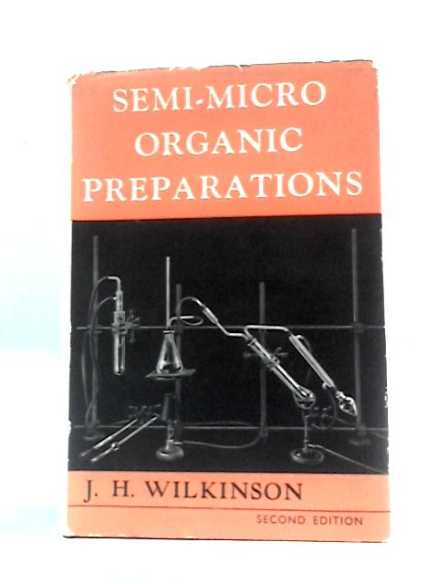 Semi-Micro Organic Preparations