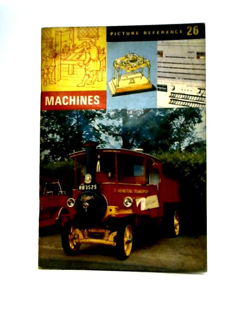 Picture Reference book: Machines