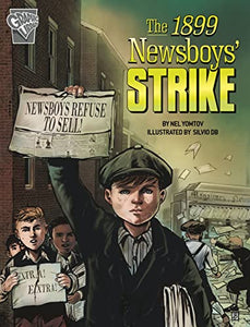 The 1899 Newsboys' Strike 