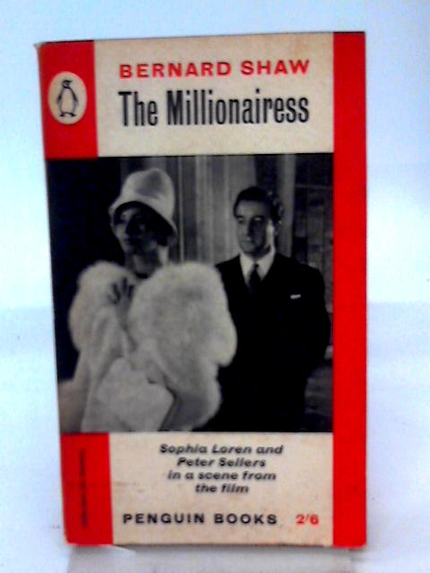 The Millionairess (Penguin Books. no. PL.9.)