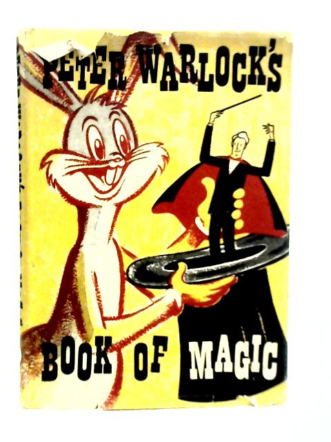 Peter Warlock's Book of Magic