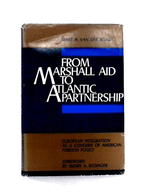 From Marshall Aid to Atlantic Partnership