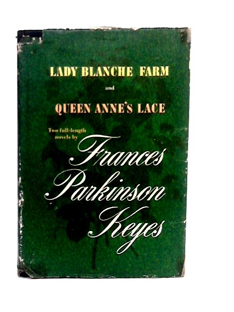 Lady Blanche Farm and Queen Anne's Lace