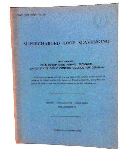 FIAT Final Report No 620 Supercharged Loop Scavenging