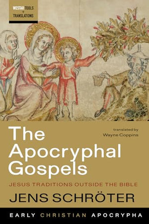 The Apocryphal Gospels