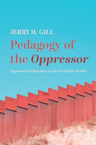 Pedagogy of the Oppressor