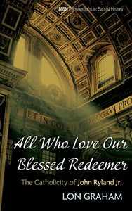 All Who Love Our Blessed Redeemer 