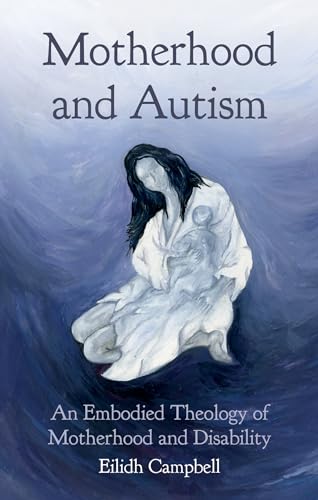 Motherhood and Autism