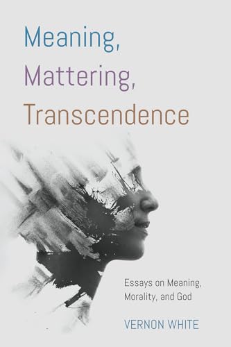 Transcendence Meaning, Mattering