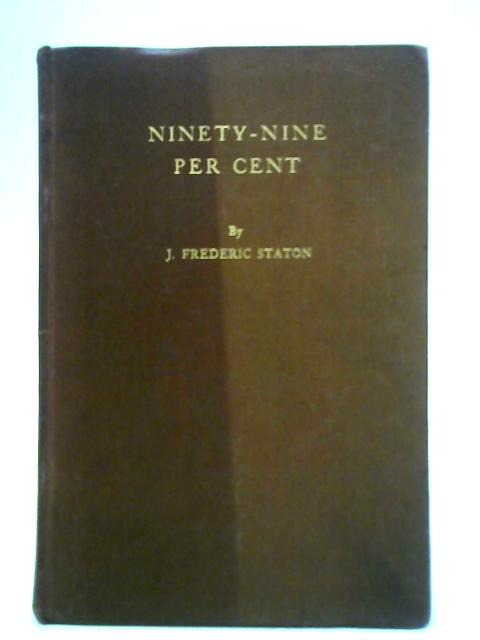 Ninety-Nine Per Cent