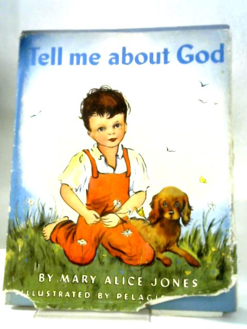 Tell Me About God