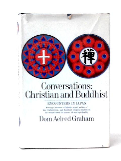 Conversations: Christian and Buddhist