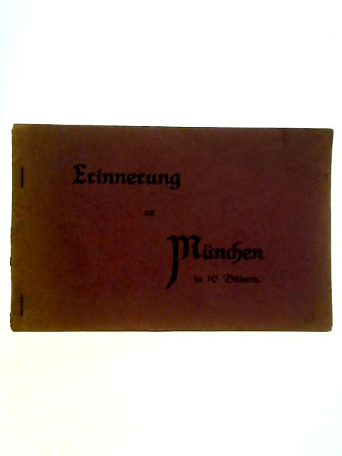 Erinnerung an Munchen in 16 Bildern