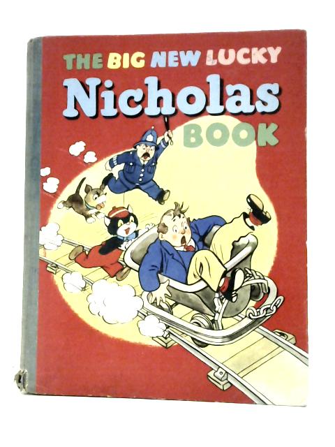 The Big New Lucky Nicholas Book
