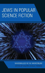 Jews in Popular Science Fiction 