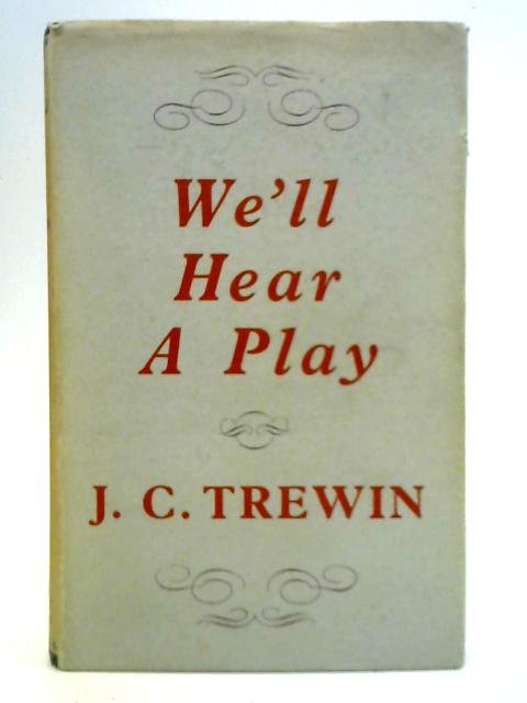 We'll Hear a Play