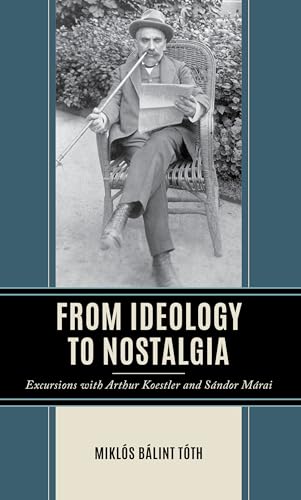 From Ideology to Nostalgia