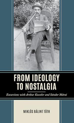 From Ideology to Nostalgia