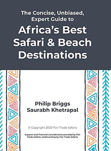 The Concise, Unbiased, Expert Guide to Africa's Best Safari and Beach Destinations 