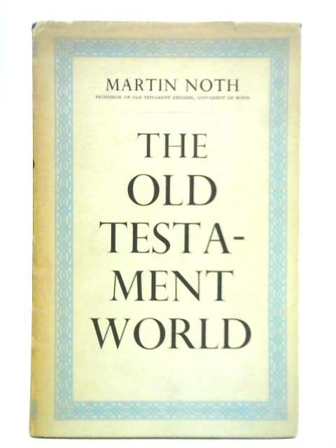 The Old Testament World