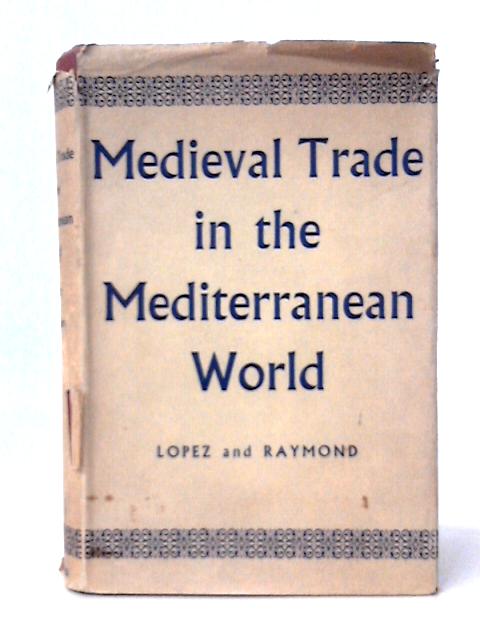 Medieval Trade in the Mediterranean World